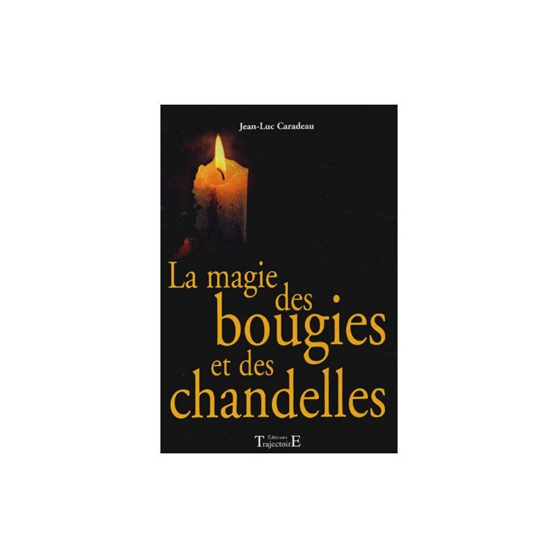 La magie des bougies et des chandelles