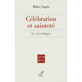 Célébration et sainteté - Le Lévitique