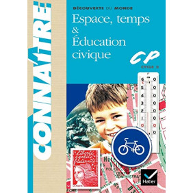 Espace, temps & éducation civique CP