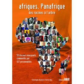 Afriques, Panafrique des racines à l'arbre
