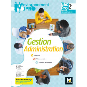 Gestion administration bac pro 2de - Éd. 2018 - Manuel élève