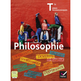 Philosophie Tles séries technologiques (STG,STI,STL,SMS) éd. 2013 - Manuel de l'élève