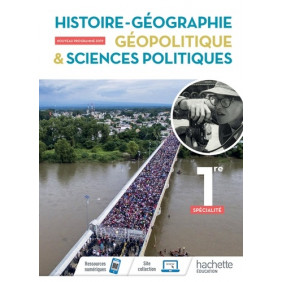 Histoire-Géographie, Géopolitique & Sciences politiques 1re spécialité