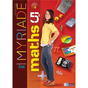 Myriade Mathématiques 5e Cycle 4 - Manuel de l'élève - Grand Format Edition 2016