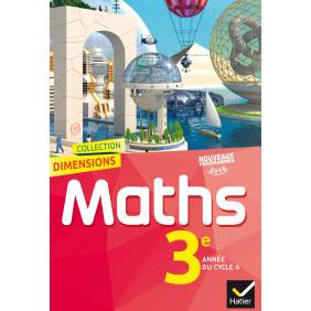 Mathématiques 3e Dimensions - Manuel de l'élève - Compact Edition 2016