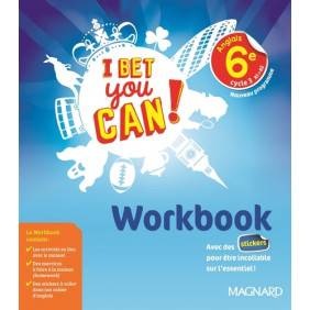 Anglais 6e cycle 3 A1-A2 I bet you can! - Workbook - Grand Format Edition 2017