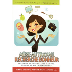 Mère au travail recherche bonheur