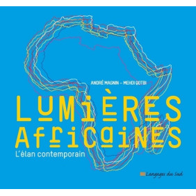 Lumières africaines - L'élan contemporain - Grand Format