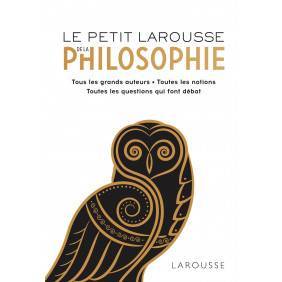 Le Petit Larousse de la philosophie - Grand Format