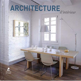 Architecture d'intérieur - Grand Format Edition en langues multiples