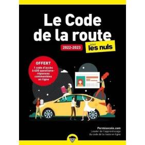 Le Code de la route pour les nuls - Poche Edition 2022-2023