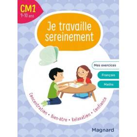 Je travaille sereinement CM1 - Grand Format Edition 2021