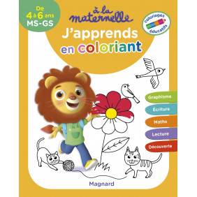 J'apprends en coloriant MS-GS 4-6 ans - A la maternelle - Grand Format