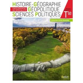 Histoire-Géographie Géopolitique Sciences Politiques Tle Enseignement de spécialité Anne Doustaly - Grand Format