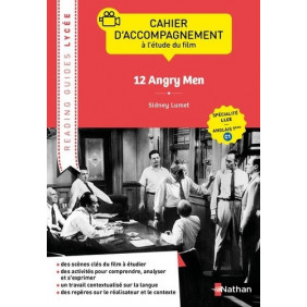 12 Angry Men, Sidney Lumet - Cahier d'accompagnement à l'étude du film Spécialité LLCER anglais Tle C1 - Grand Format