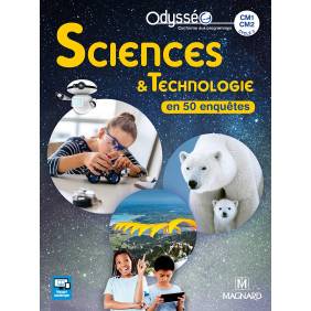 Sciences & Technologie CM1-CM2 Odysséo Edition 2018 - Grand Format