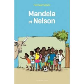 Mandela et Nelson - Poche PRIX SORCIÈRES (ROMANS 9-12 ANS)