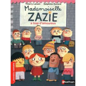 Mademoiselle Zazie a trop d'amoureux - Poche - De 7 à 11 ans