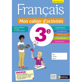 Français 3e Mon cahier d'activités - Livre de l'élève - Grand Format Edition 2021