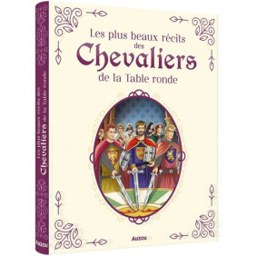 Les plus beaux récits des chevaliers de la table ronde - Album