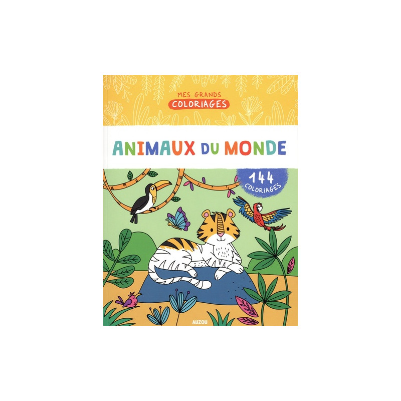 Animaux du monde - 144 coloriages - Album