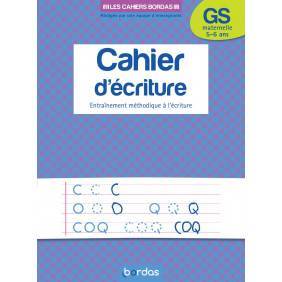 Cahier d'écriture grande section - entrainement méthodique à l'écriture