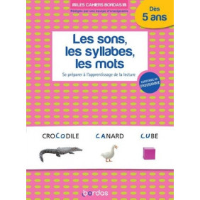 Les sons, les syllabes, les mots - Se préparer à l'apprentissage de la lecture Edition 2020 - Grand Format