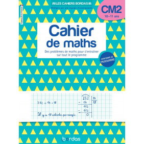 Cahier de maths CM2 - Des problèmes de maths pour s'entraîner sur tout le programme - Grand Format