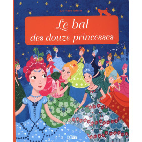 Le bal des douze princesses-dès 3 ans