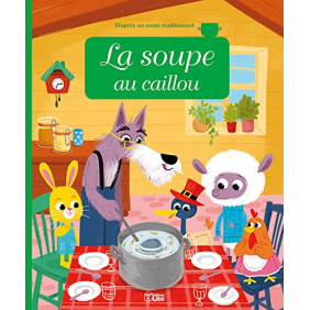 Minicontes classiques: La soupe au caillou - Dès 3 ans