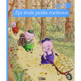 Minicontes classiques : Les trois petits cochons - Dès 3 ans