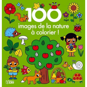 100 images de la nature à colorier - à partir de 3 ans