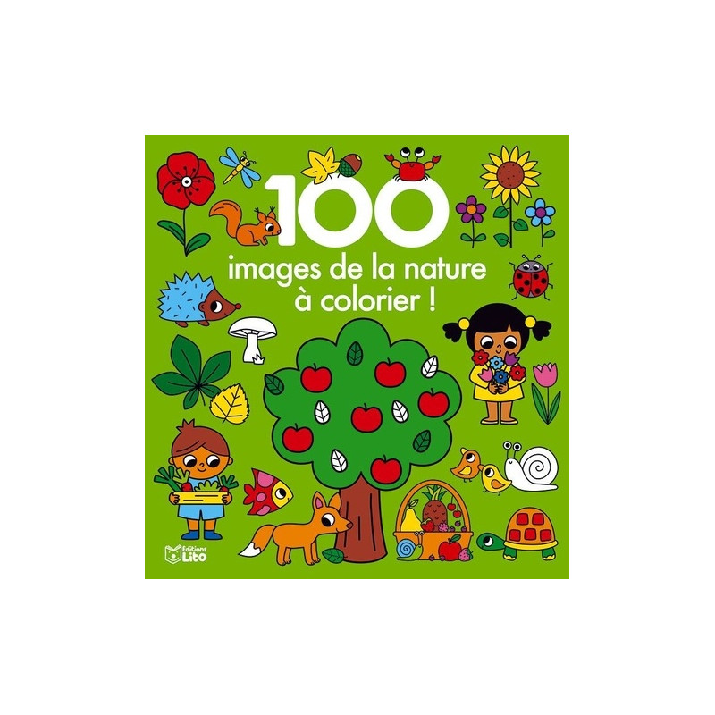 100 images de la nature à colorier - à partir de 3 ans
