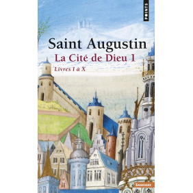 La Cité de Dieu, tome 1 : Livres I à X - Poche