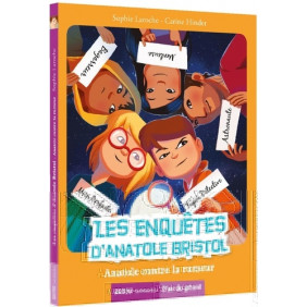 Les enquêtes d'Anatole Bristol Tome 11 - Poche Anatole contre la rumeur