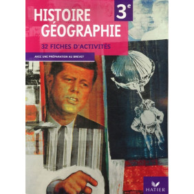 Histoire Géographie 3e - 32 fiches d'activités