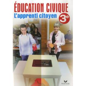 L'apprenti citoyen 3e - Education civique