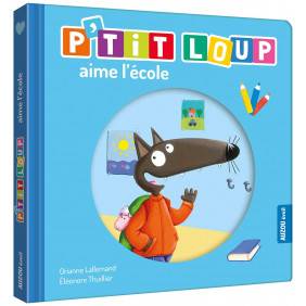 P'tit Loup - Album - P'tit Loup aime l'école