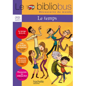 Le Bibliobus N° 32 CP/CE1 - Le temps - Livre de l'élève - Ed.2011 Broché