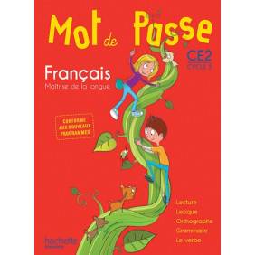 Mot de Passe Français CE2 - Livre élève - Ed. 2016 Broché
