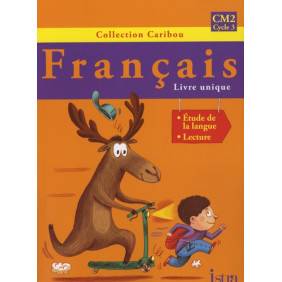 Caribou Français CM2 - Livre de l'élève - Edition 2010 Broché