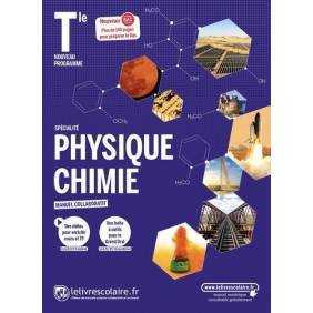 Physique Chimie Tle - Manuel de l'élève - Grand FormatEdition 2020
