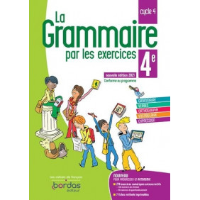 La grammaire par les exercices 4e - Cahier d'exercices - Grand Format
Edition 2021