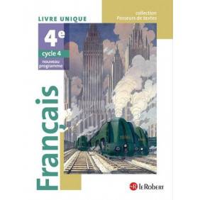 Français 4e - Livre unique
Edition 2016