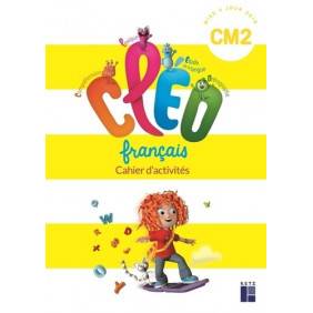 Français CM2 Cléo - Cahier d'activités - Grand Format
Edition 2019