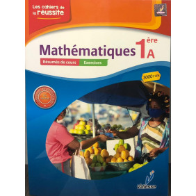 Les cahiers de la réussite maths 1ère A