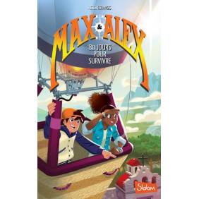 Max & Alex Tome 2 - Grand Format
80 jours pour survivre