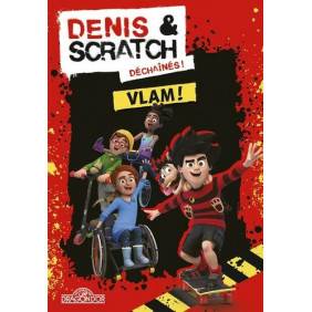 Denis et Scratch - Poche
Vlam !