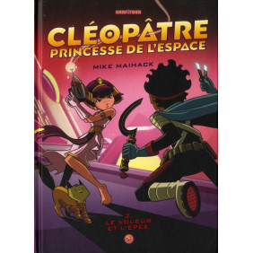 Cléopâtre princesse de l'espace Tome 2 - Album
Le voleur de l'épée