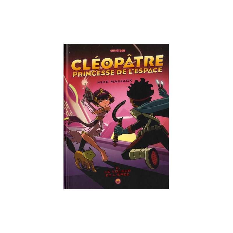 Cléopâtre princesse de l'espace Tome 2 - Album
Le voleur de l'épée